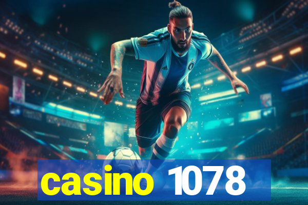 casino 1078